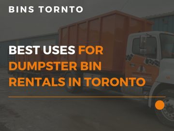 Image depicts the featured image for the blog article Best Uses For Dumpster Bin Rentals in Toronto, which shows a Bins Toronto truck hauling a disposal bin.