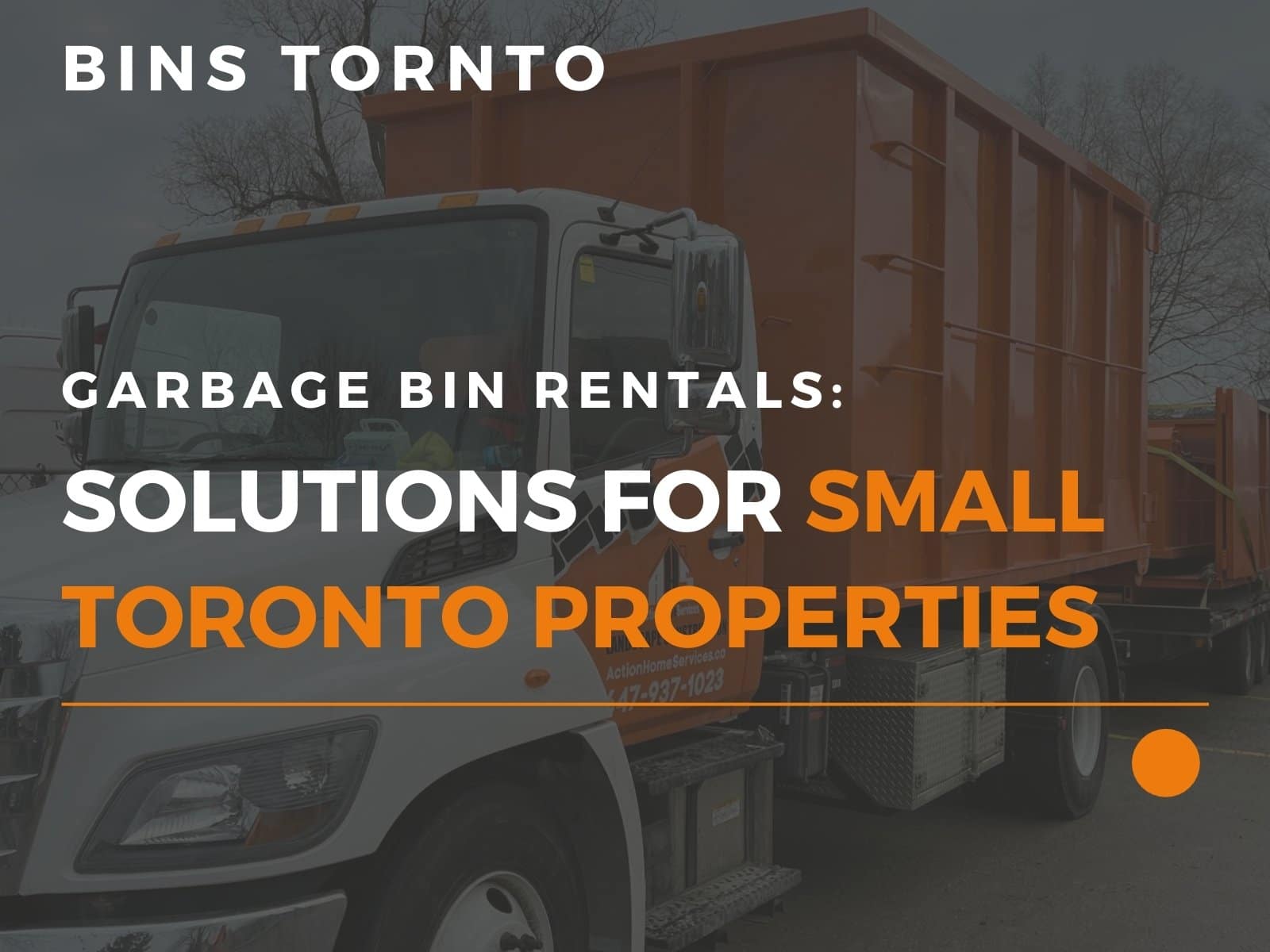 Image depicts the featured image for the blog article Garbage Bin Rentals: Solutions For Small Toronto Properties, which shows a rental bin from Bins Toronto.