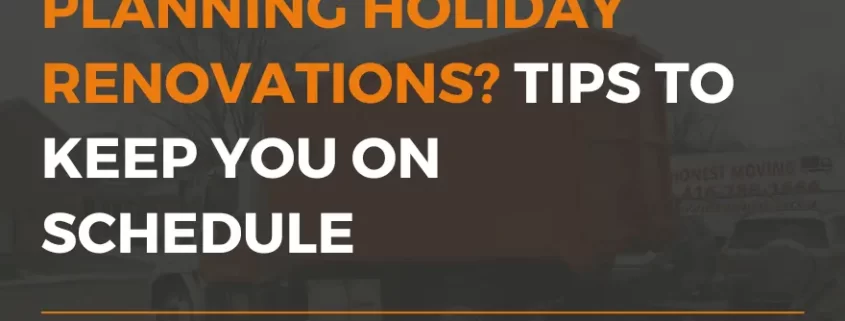 planning holiday renovations tips to keep you on schedule